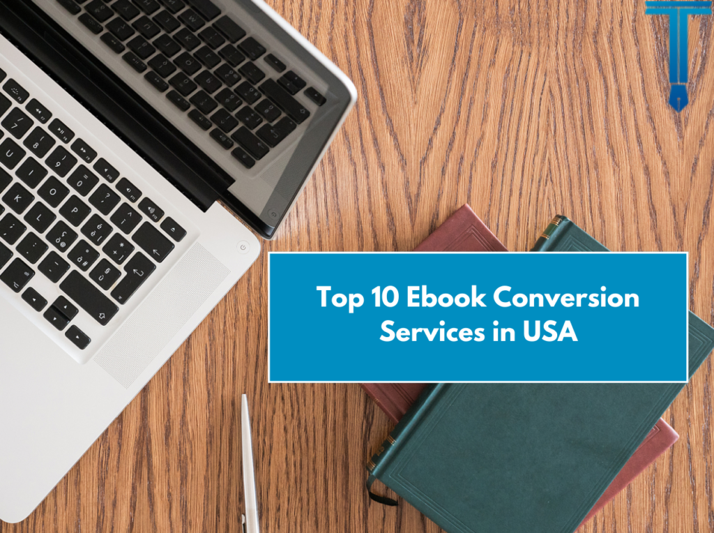 Top 10 Ebook Conversion Services in the USA for 2026