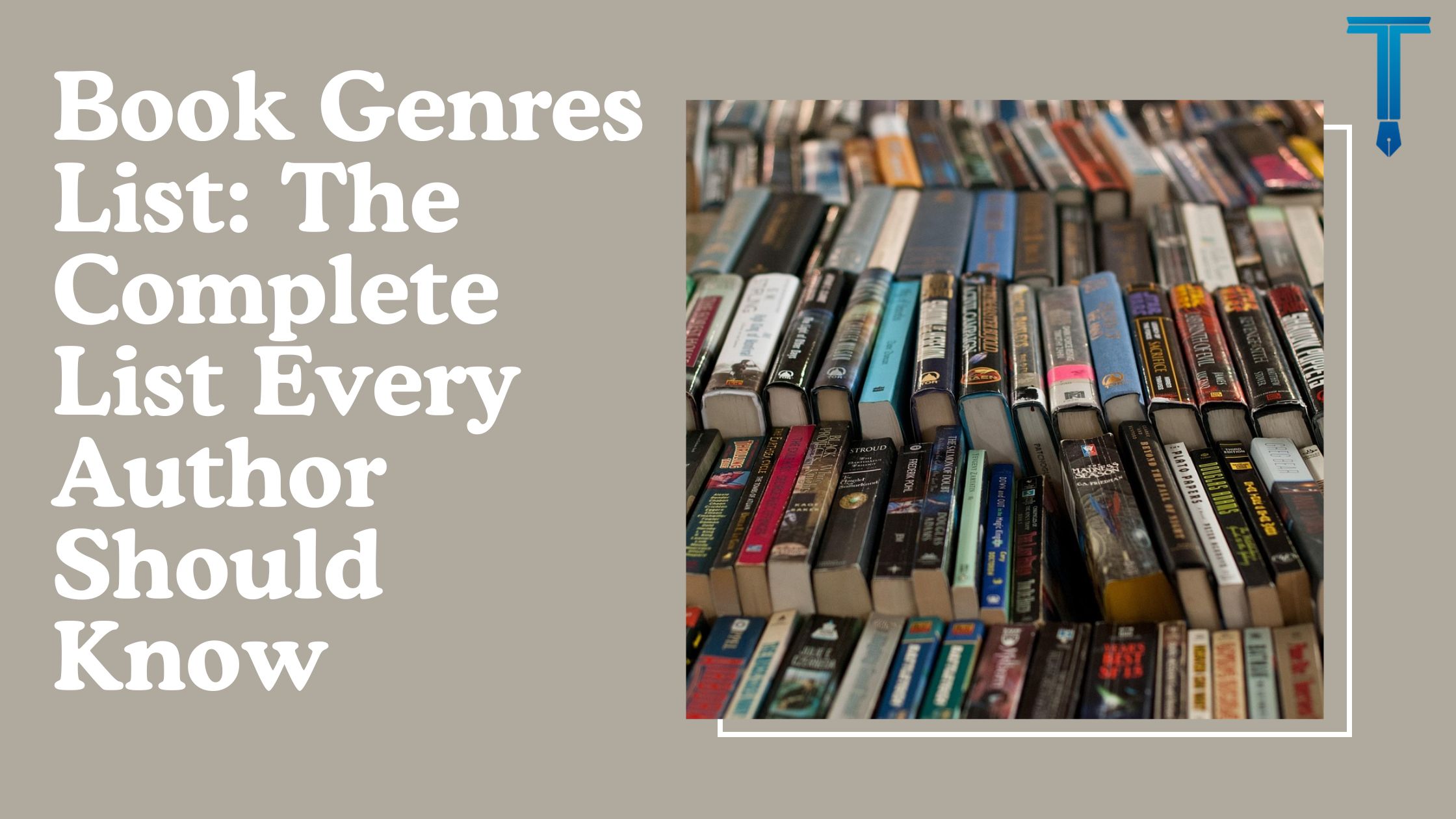 Book Genres List Every Author Should Know Today