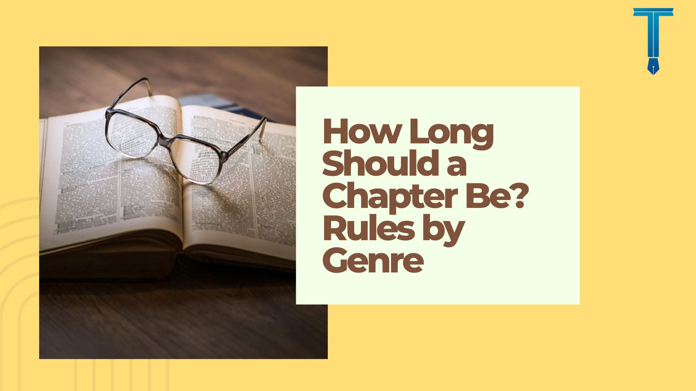 How Long Should a Chapter Be? A Guide Now